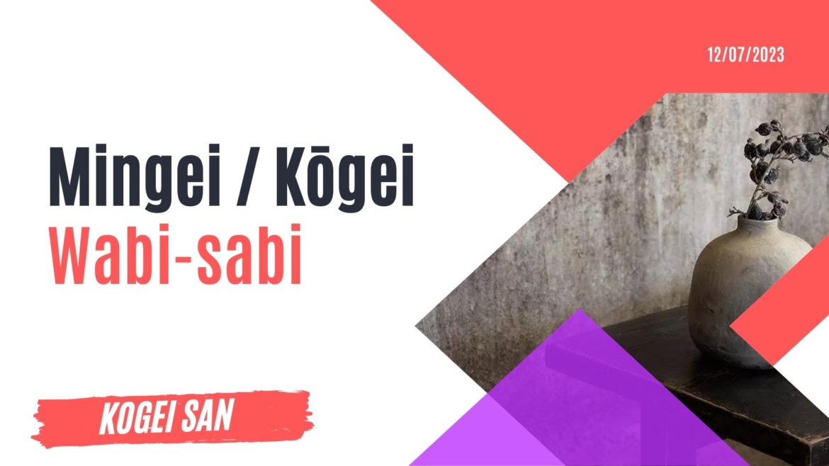 Mingei Kogei Luc Hédin Wabi sabi